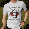 Gearhuman 2D If You Need Me I&#39;ll Be In My Coffin Tshirt