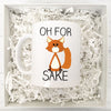 Gearhuman 2D Oh For Fox Sake Mug